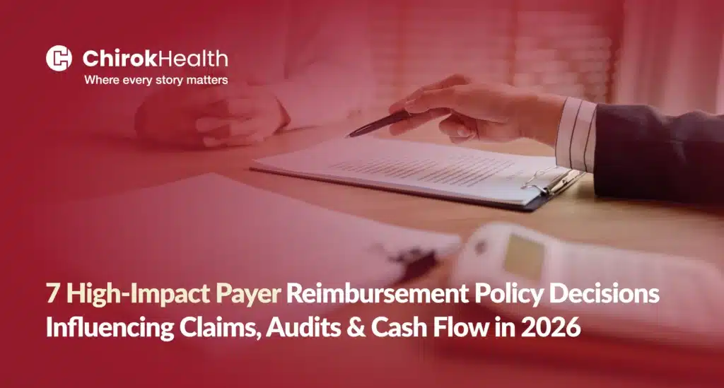 7 High-Impact Payer Reimbursement Policy Decisions Influencing Claims, Audits & Cash Flow in 2026