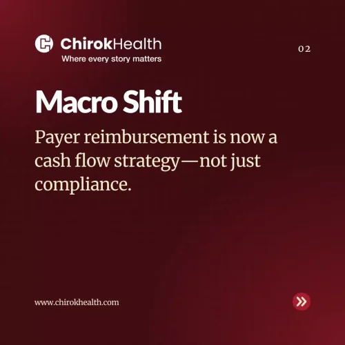 Payer reimbursement is now a cash flow strategy