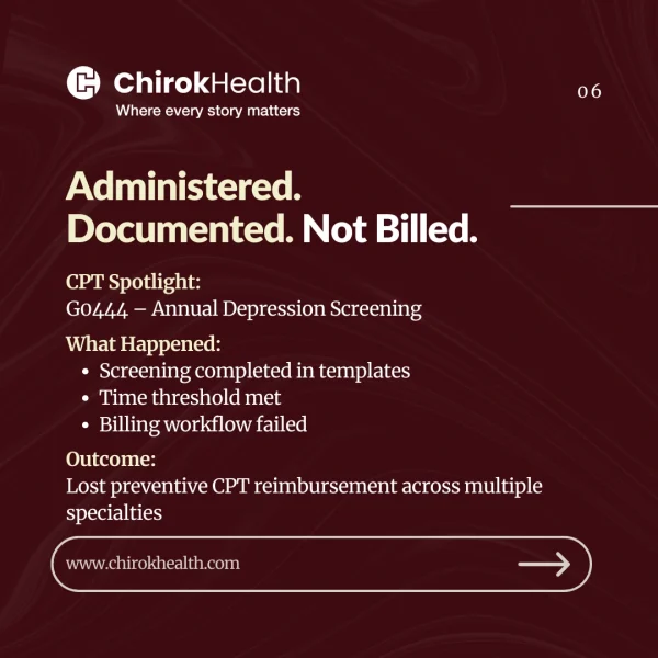 Preventive screening completed but not billed.